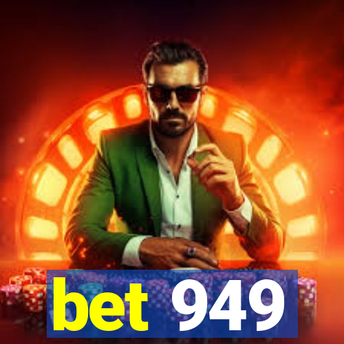 bet 949